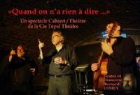 Le TopeL  Théâtre, Cabaret-Théâtre sur des textes et chansons de Bernard Dimey. Le samedi 29 avril 2017 à Noyal-Châtillon-sur-Seiche. Ille-et-Vilaine.  20H30
